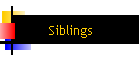 Siblings